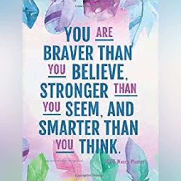 Braver, Stronger and Smarter!! - Picture 2 of 6